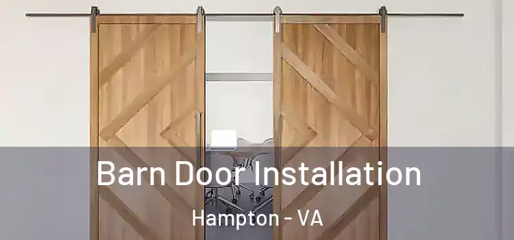 Barn Door Installation Hampton - VA