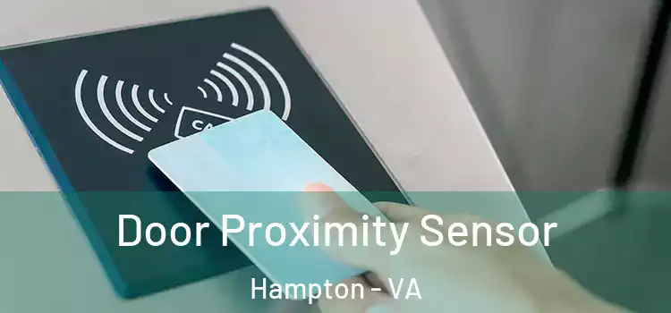 Door Proximity Sensor Hampton - VA