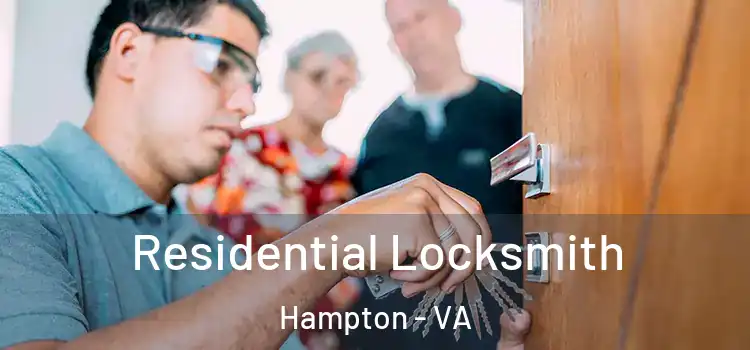 Residential Locksmith Hampton - VA